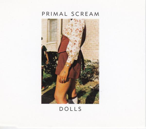 Primal Scream - Dolls