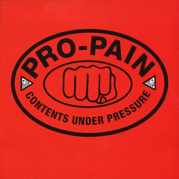 Pro-Pain - Contents Under Pressure