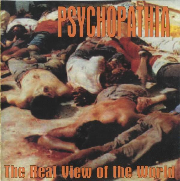 Psychopathia - The Real View Of The World