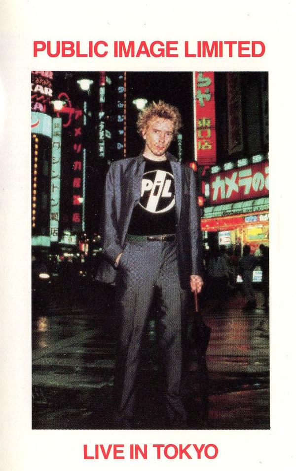 Public Image Limited - Live In Tokyo