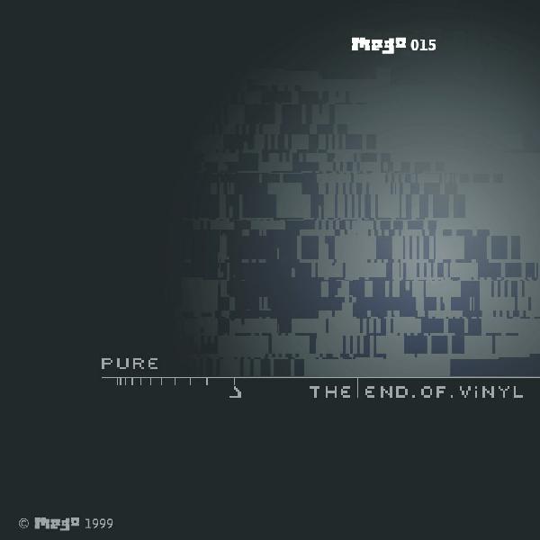 Pure - The End Of Vinyl