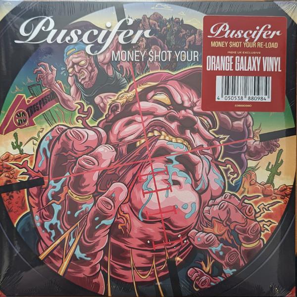 Puscifer - Money $hot Your Re-Load