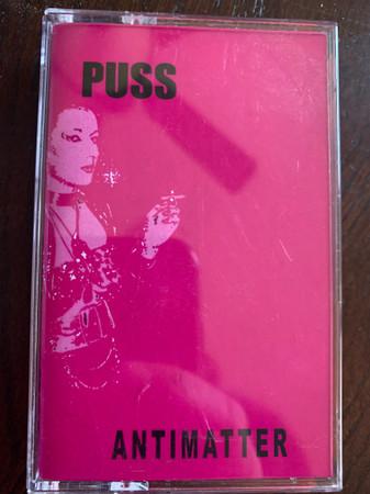 Puss (3) - Antimatter