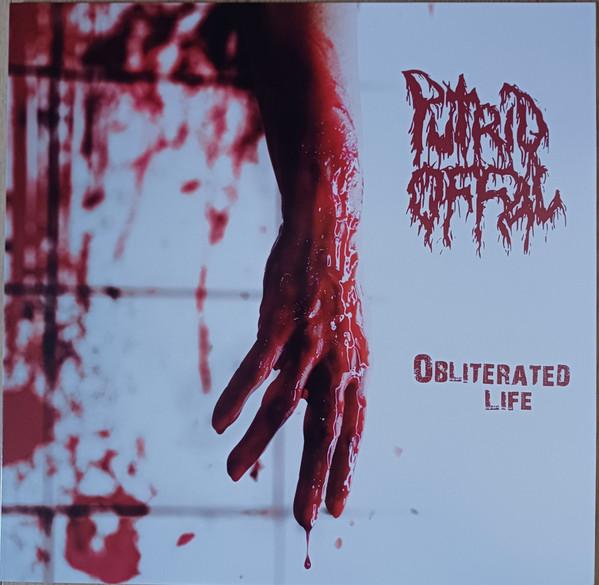 Putrid Offal - Obliterated Life