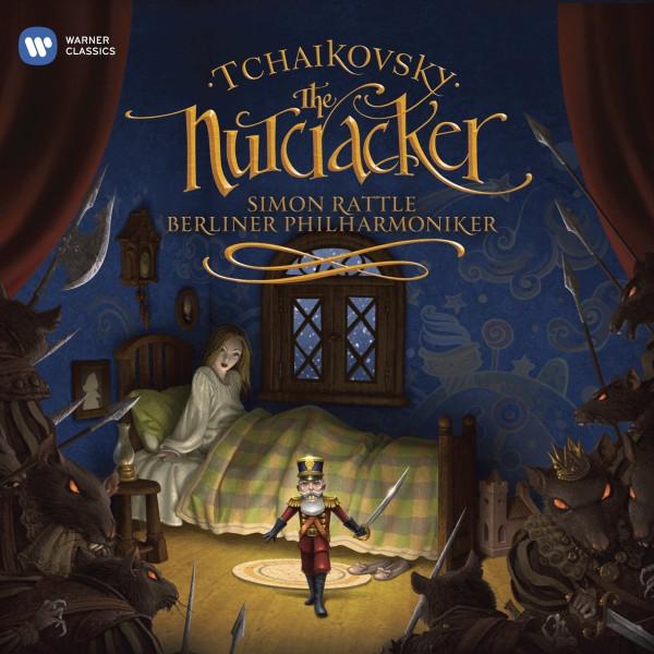 Pyotr Ilyich Tchaikovsky, Sir Simon Rattle, Berliner Philharmoniker - The Nutcracker
