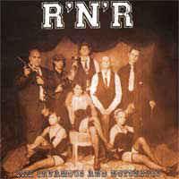 R'n'R - The Infamous And Notorious