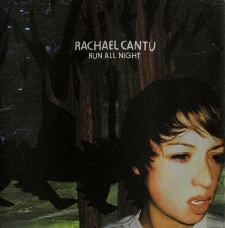 Rachael Cantu - Run All Night