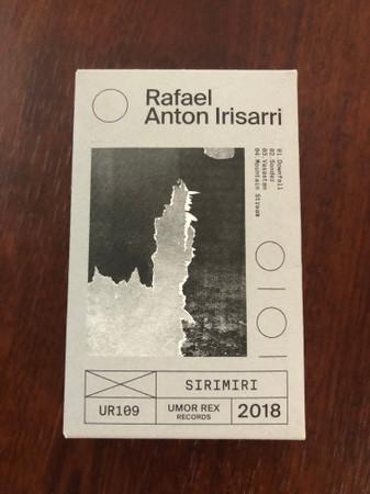 Rafael Anton Irisarri - Sirimiri