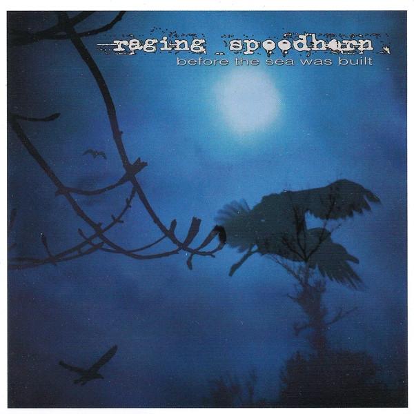 Raging Speedhorn - Before The Sea Was Built