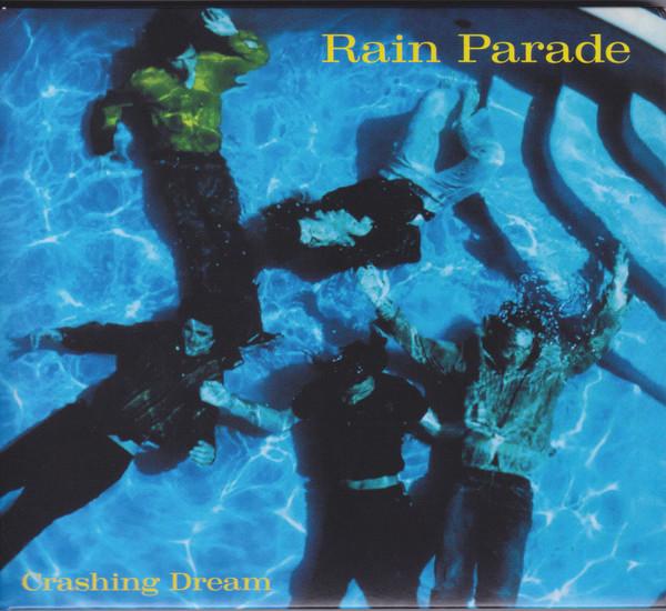 Rain Parade - Crashing Dream