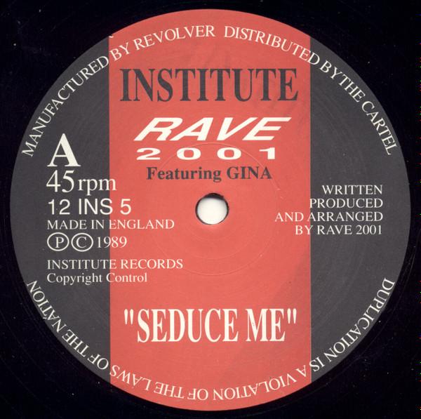 Rave 2001, Gina - Seduce Me