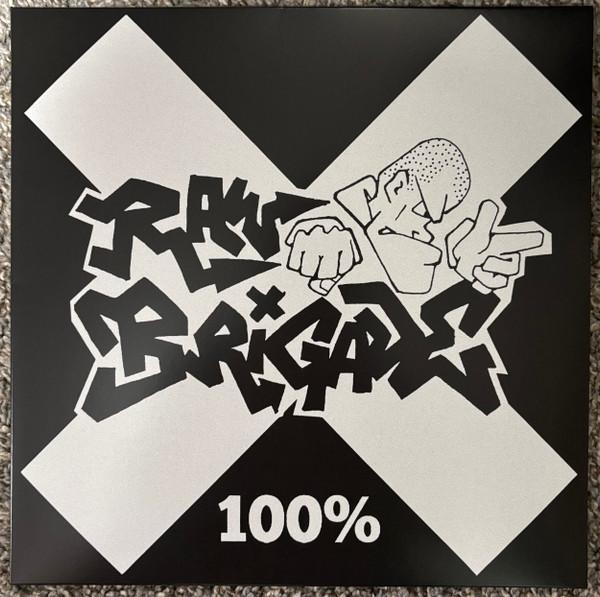 Raw Brigade - 100%
