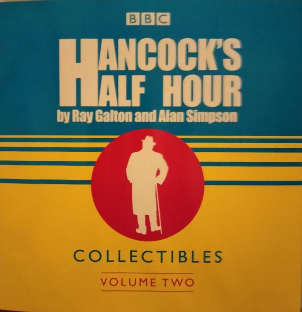 Ray Galton & Alan Simpson - Hancock's Half Hour Collectibles Volume Two