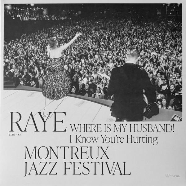 Raye  - Where Is My Husband! / I Know You’re Hurting (Live - At Montreux Jazz Festival)