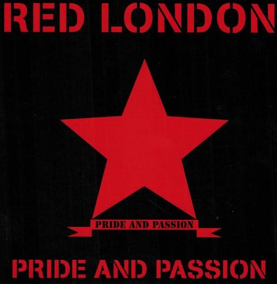 Red London - Pride And Passion