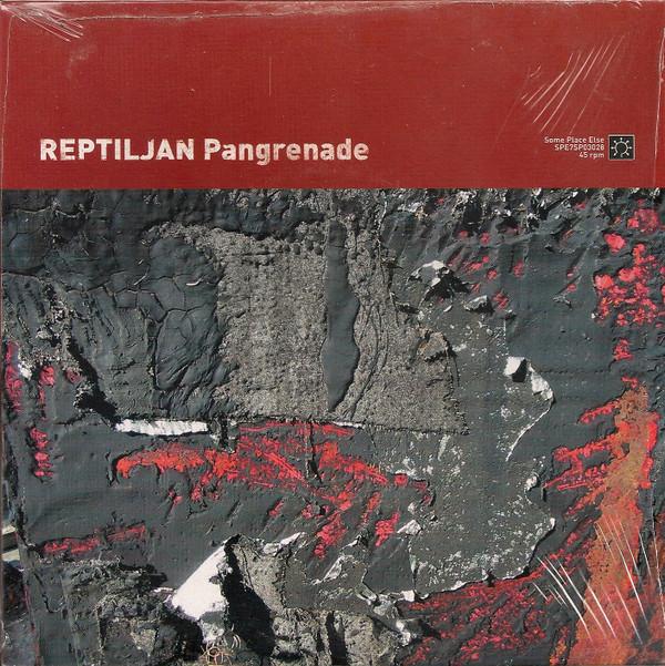 Reptiljan, Ibrahim Terzic - Pangrenade / Yuck Brij