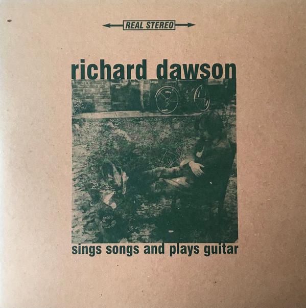 Richard Dawson - Sings Songs And Plays Guitar