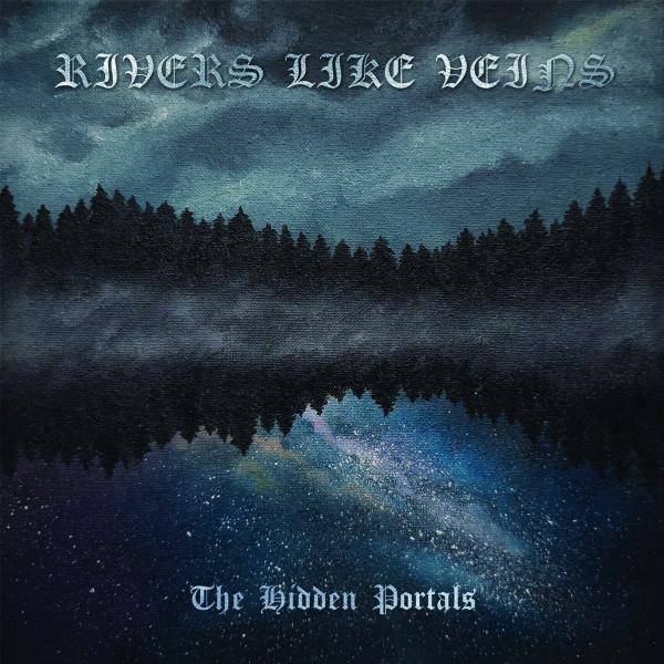 Rivers Like Veins - The Hidden Portals