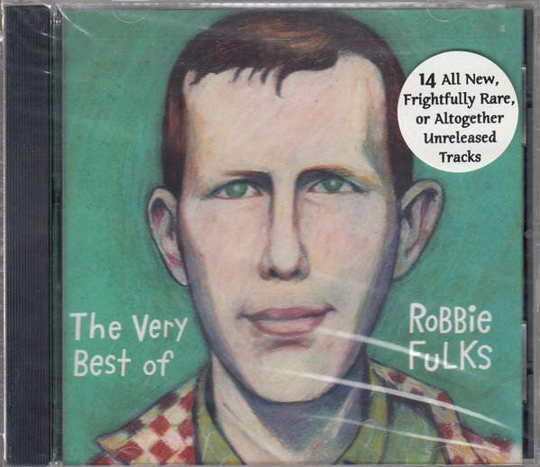 Robbie Fulks - The Very Best Of