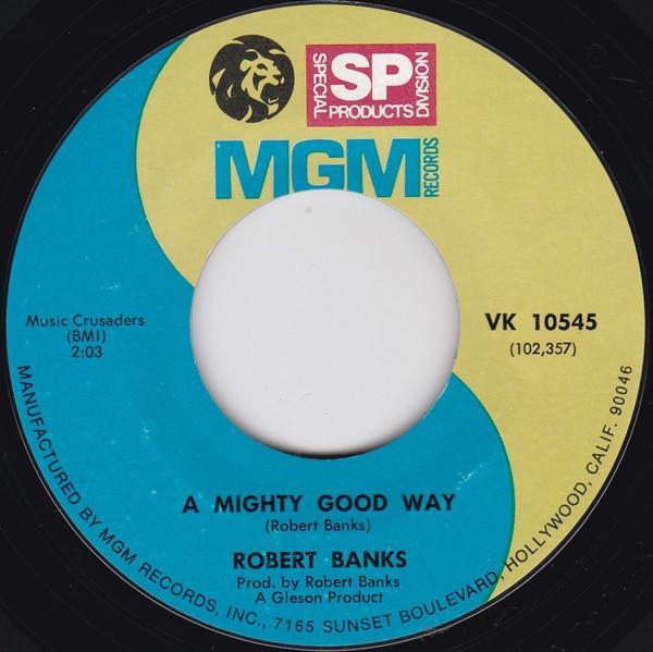 Robert Banks - A Mighty Good Way / Smile