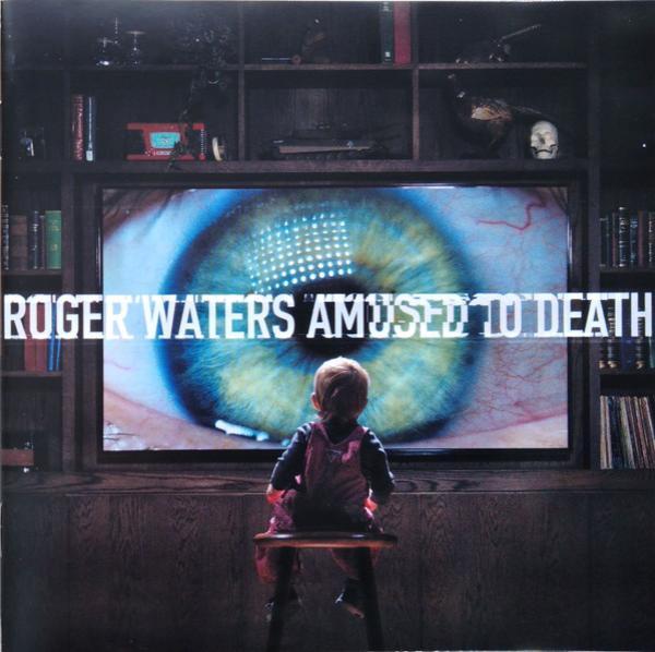 Roger Waters - Amused To Death