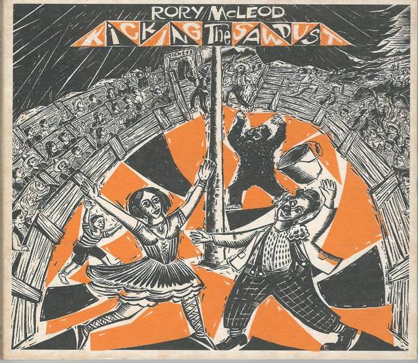 Rory McLeod - Kicking The Sawdust