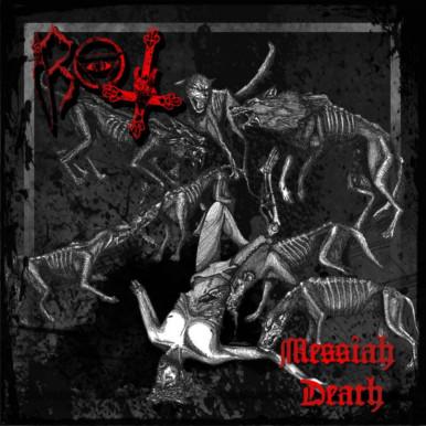 Rot (2) - Messiah Death