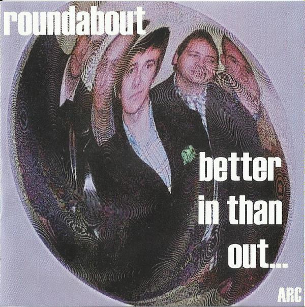 Roundabout (6) - Better In Than Out