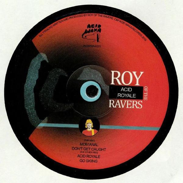 Roy Of The Ravers - Acid Royale