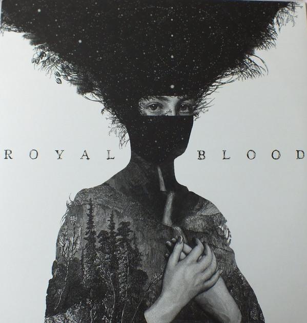 Royal Blood  - Royal Blood