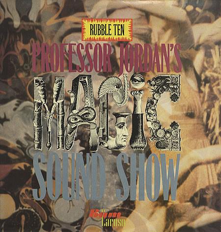  - Rubble Ten (Professor Jordan's Magic Sound Show)