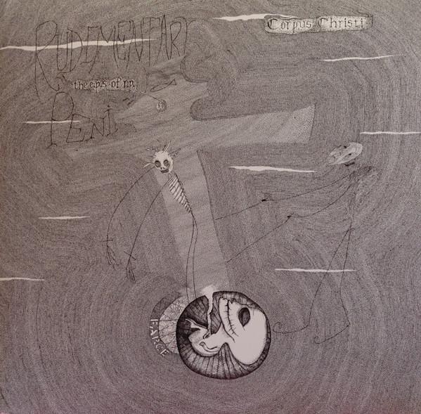 Rudimentary Peni - The E.P.'s Of R.P.