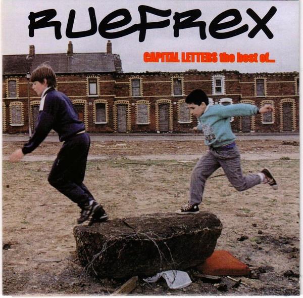 Ruefrex - Capital Letters... The Best Of...