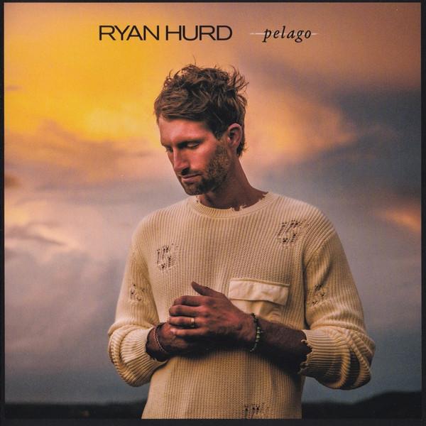 Ryan Hurd - Pelago