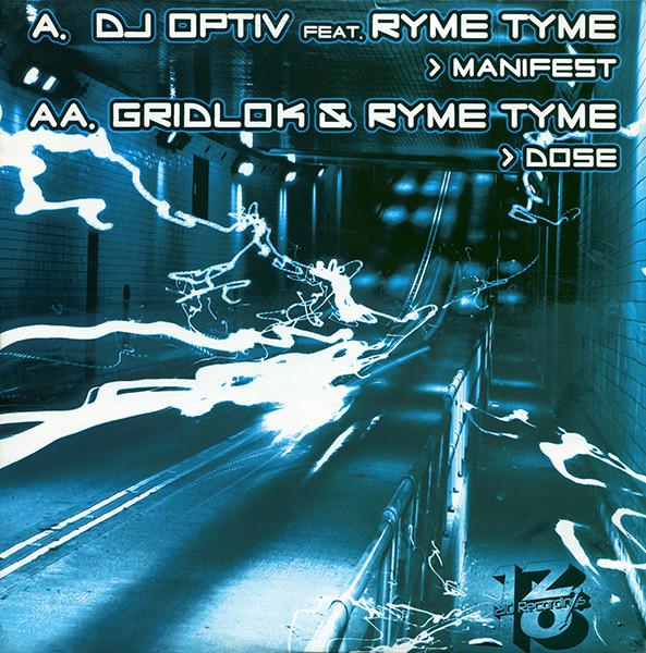 Ryme Tyme, Gridlok, Optiv - Manifest / Dose