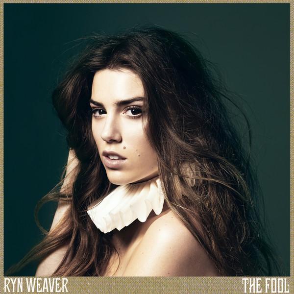 Ryn Weaver - The Fool