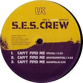 S.E.S Crew - Can't Find Me/Dutty
