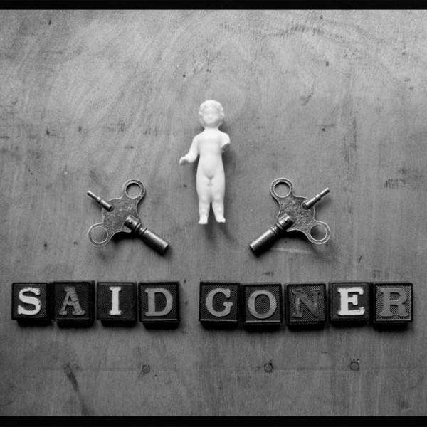 Said Goner - Said Goner