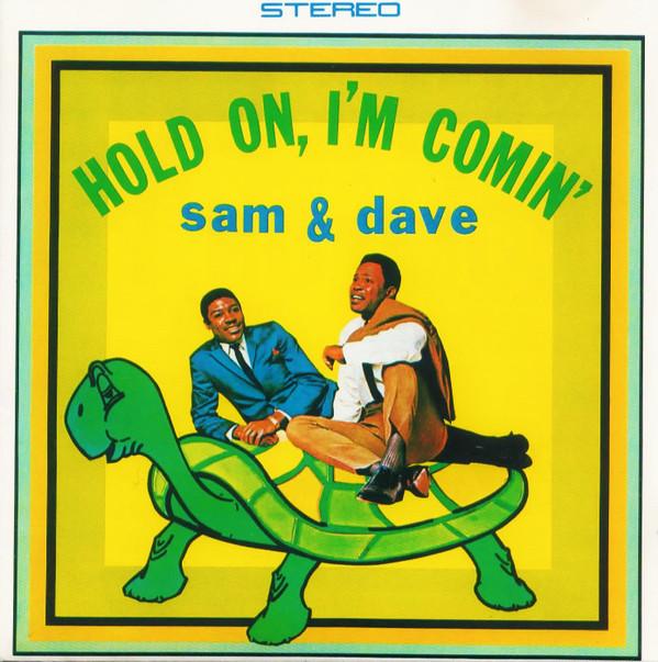 Sam & Dave - Hold On, I'm Comin'