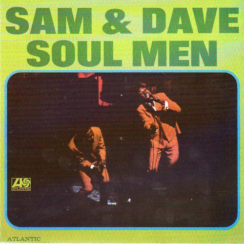 Sam & Dave - Soul Men