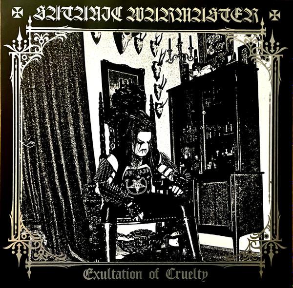 Satanic Warmaster - Exultation Of Cruelty