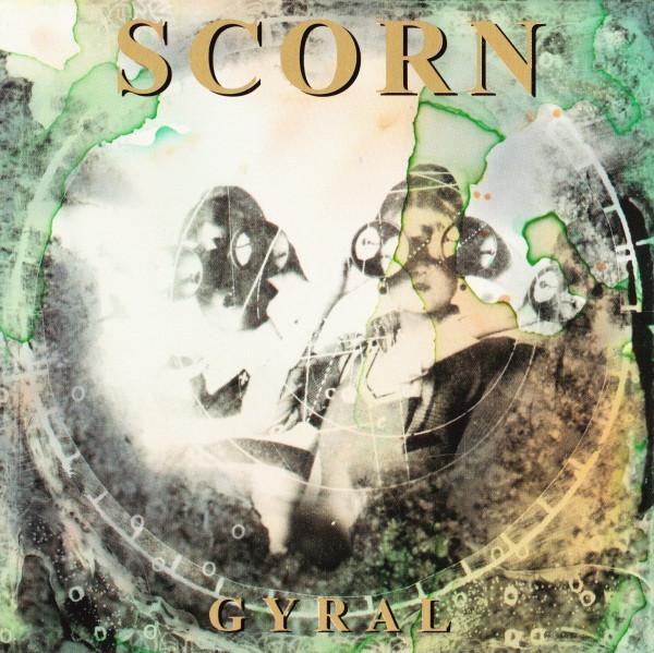 Scorn - Gyral