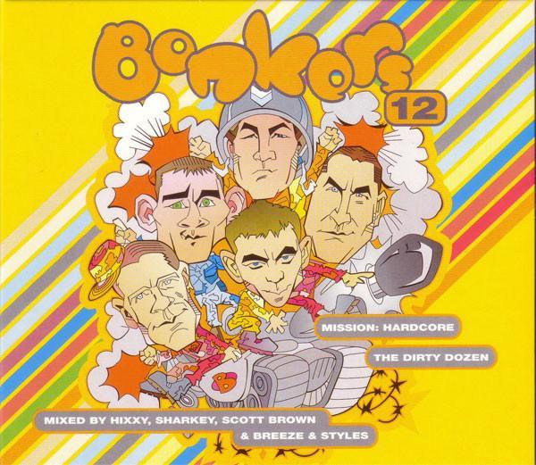 Scott Brown, Hixxy, Sharkey, Styles & Breeze - Bonkers 12 - The Dirty Dozen