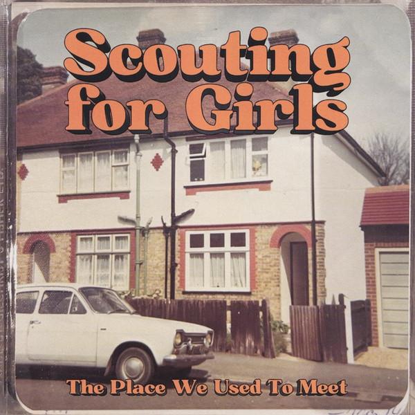 Scouting For Girls - The Place We Used To Meet