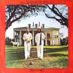 Seals & Crofts - Takin' It Easy