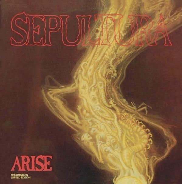 Sepultura - Arise Rough Mixes