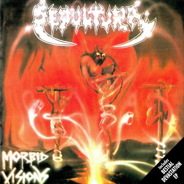 Sepultura - Morbid Visions / Bestial Devastation