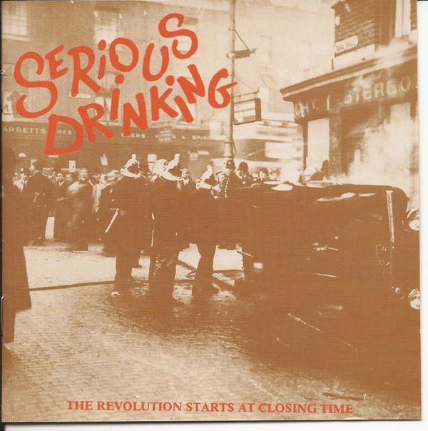 Serious Drinking - The Revolution Starts At Closing Time