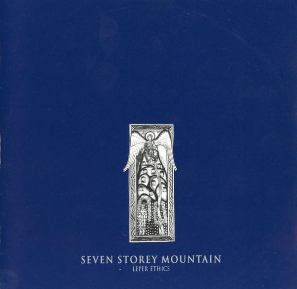 Seven Storey Mountain - Leper Ethics