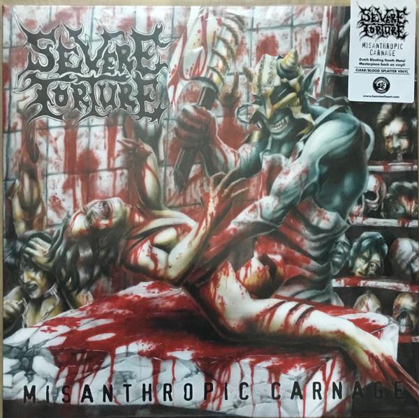 Severe Torture - Misanthropic Carnage
